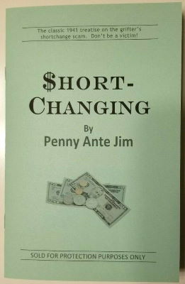 Penny Ante Jim Short Changing