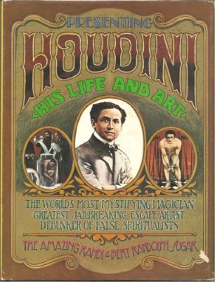 Randi & Sugar: Houdini His Life and ARt