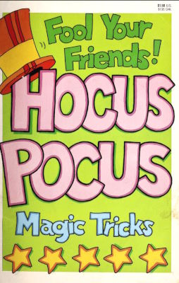 Maureen Redmond-Scura: Fool Your Friends! Hocus Pocus
              Magic Tricks
