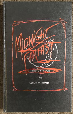 Wally Reid: Midnight Fantasy Sketchbook
