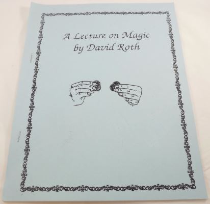 Roth: A Lecture on Magic 2004