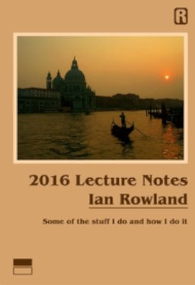 Ian Rowland: 2016 Lecture Notes