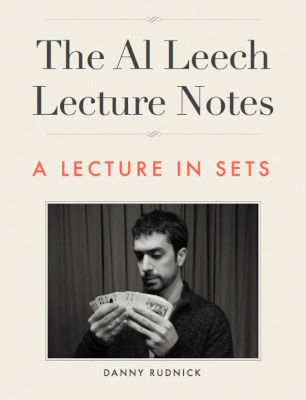 Danny Rudnick: The Al Leech Lecture Notes - A Lecture
              in Sets