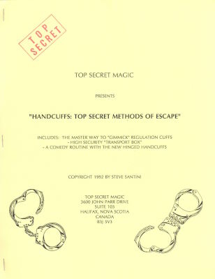 Steve Santii: Handcuffs Top Secret Methods of Escape