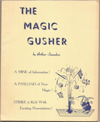 Arthur Saunders: The Magic Gusher