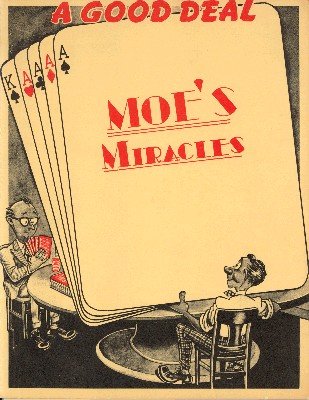 Moe Seidenstein: Moe's Miracles