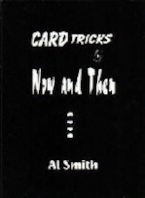 Al Smith Card Tricks Now and Then