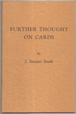 J. StewartSmith: Further Thought on Cards