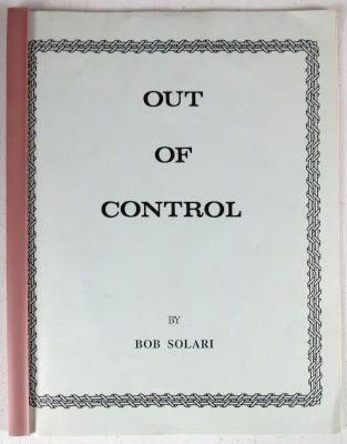 Bob Solari: Out of Control