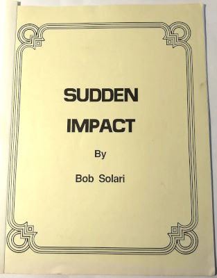 Bob Solari: Sudden Impact