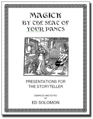 Ed Solomon: Magick By the Seat of Your Pants