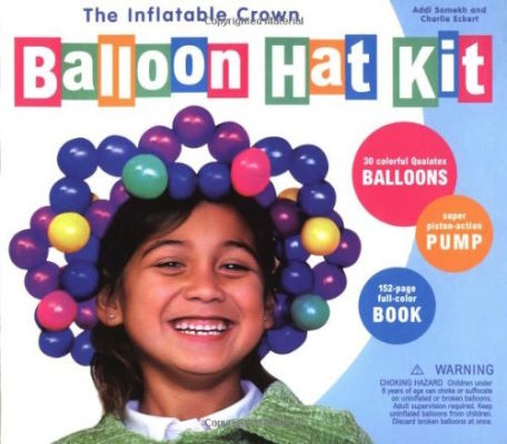 Addi Somekh: Inflatable Crown Balloon Hat Book