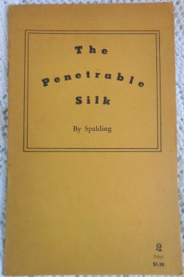 Spaldng: The Penetrable Silk