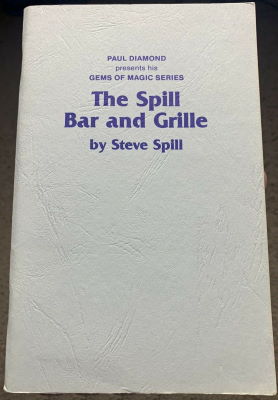 Steve Spill: The Spill Bar and Grille