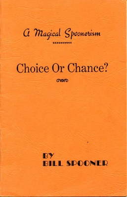 Choice or Chance?