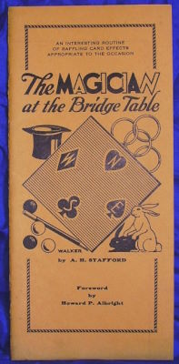 A.H. Stafford: Magician At the Bridge Table