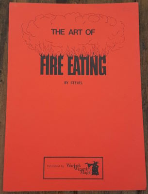 Stevel: The Art of Fire Eating