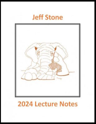 Jeff Stone: 2024 Lecture Notes