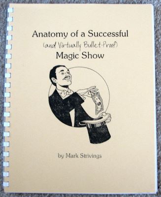 Strivings: Anatomy of a Successful Magic Show