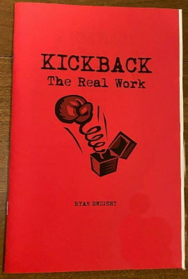 Ryan
              Swigert: KickBack the Real Work