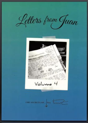 Letters from Juan Tamariz: Volume 4