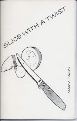 Mark Tams: Slice With a Twist