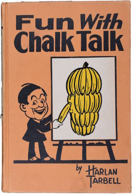 Harlan Tarbell: Fun With Chalk Talk