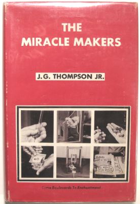 J.G. Thompson The Miracle Makers