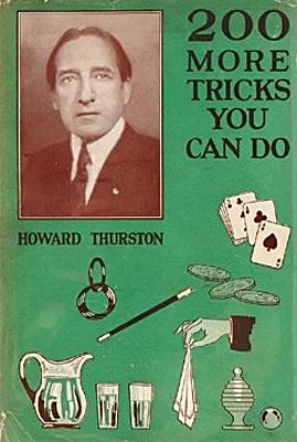 Thurston: 200 More Tricks You Can Do