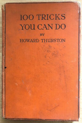 Howard Thurston: 100 Tricks You Can Do (C. Arthur
              Pearson)