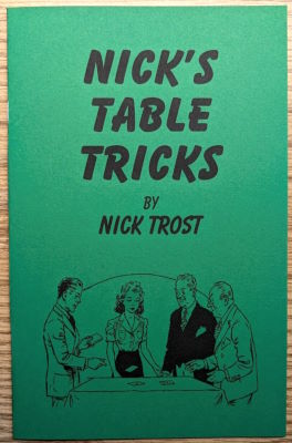 Nick Trost: Nick's Table Trix Revised