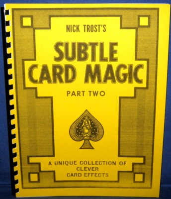Trost: Subtle
              Card Magic Part Two