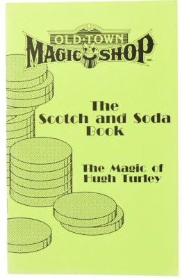 Hugh Turley: The Scotch and Soda Book