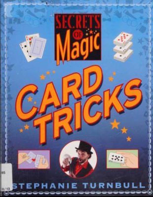 Stephanie Turnbull: Secrets of Magic, Card Tricks