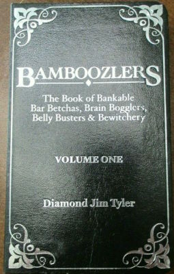 Diamond Jim Tyler: Bamboozlers Volume One