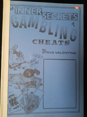 Steve Valentine: The Inner Secrets of Gambling
              Cheats