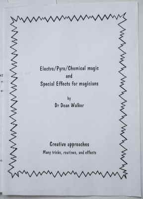 Dr. Dean Walker: Electro, Pyro, Chemical Magic and
              Special Effects for Magicians