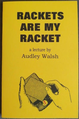 Audley Walsh: Racket are My Racket - Revised