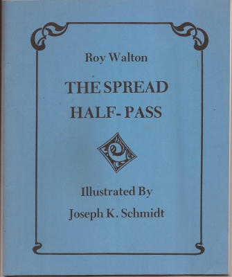 The Spread Half
              Pass