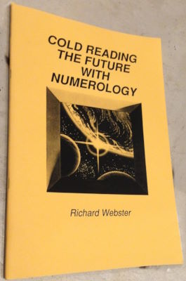 Richard Webster: Cold Reading The Future With
              Numerology
