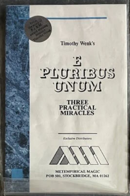 Timothy Wenk: E Pluribus Unum - Three Practical
              Miracles