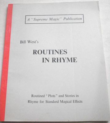 Bil West:
              Routines in Rhyme