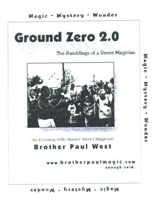 Brother Paul
              West: Ground Zero 2.0
