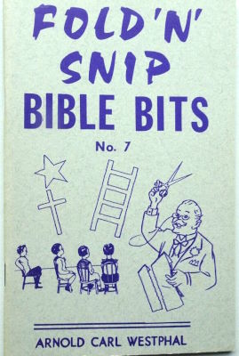 Arnold Westphal: Fold N Snip Bible Bits No. 7