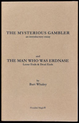Bart Whaley: The Mysterious Gambler