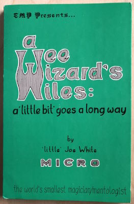 Joseph White: A Wee Wizard's Wiles