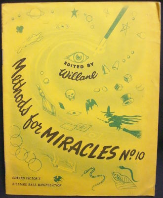 Willane: Methods for Miracles #10 Edward Victor's
              Billiard Ball Maniplation