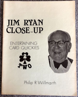 Phil Willmarth: Jim Ryan Close-Up 2; Entertaining
              Card Quickies