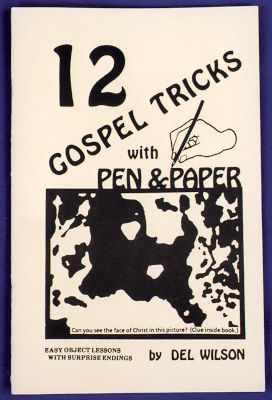 Del Wilson: 12 Gospel Tricks With Pen & Paper