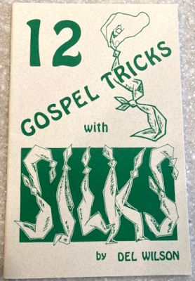 Del Wilson: 12 Gospel Tricks With Silks